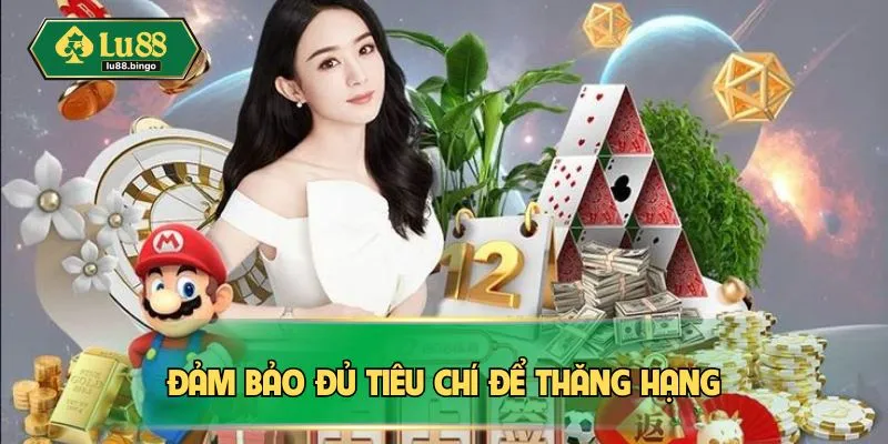 Đảm bảo đủ tiêu chí để thăng hạng