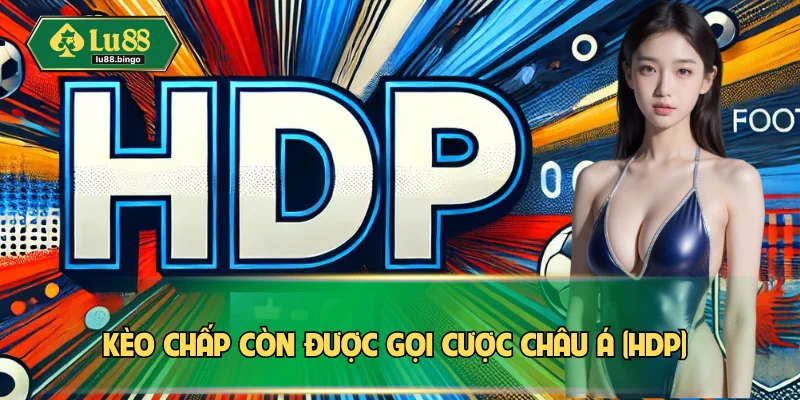 Kèo chấp còn gọi cược châu Á