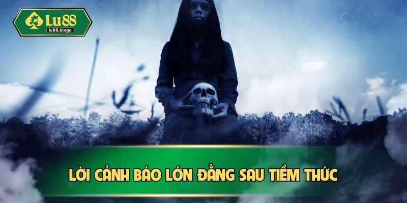 Lời cảnh báo lớn đằng sau tiềm thức