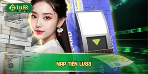 Nạp tiền LU88