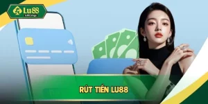 Rút tiền LU88