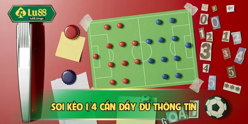 Soi kèo cần tổng hợp đủ thông tin