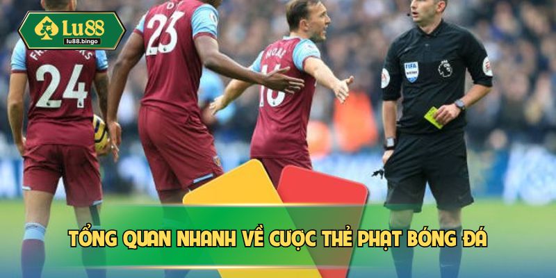 Tổng quan nhanh về cược thẻ phạt bóng đá