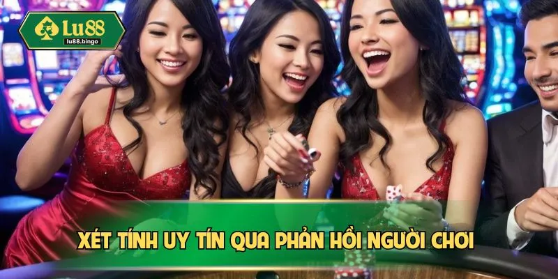 Xét tính uy tín qua phản hồi người chơi 